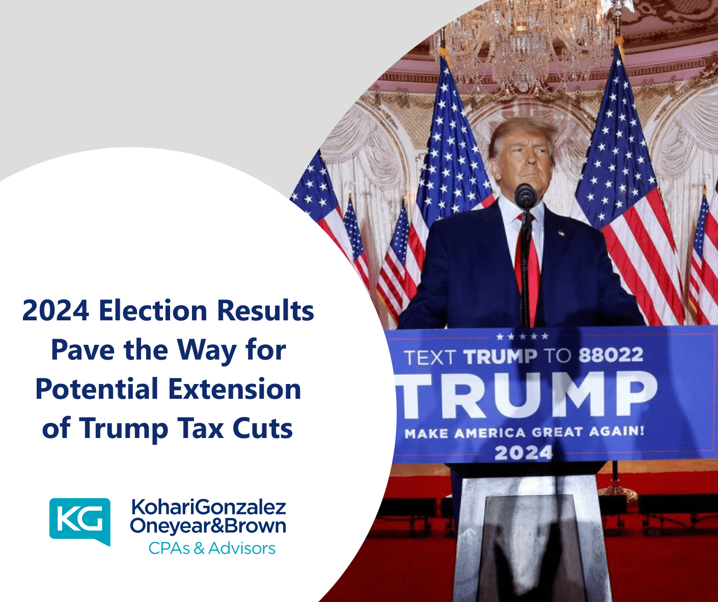 2024 Election Results Pave the Way for Potential Extension of Trump Tax Cuts