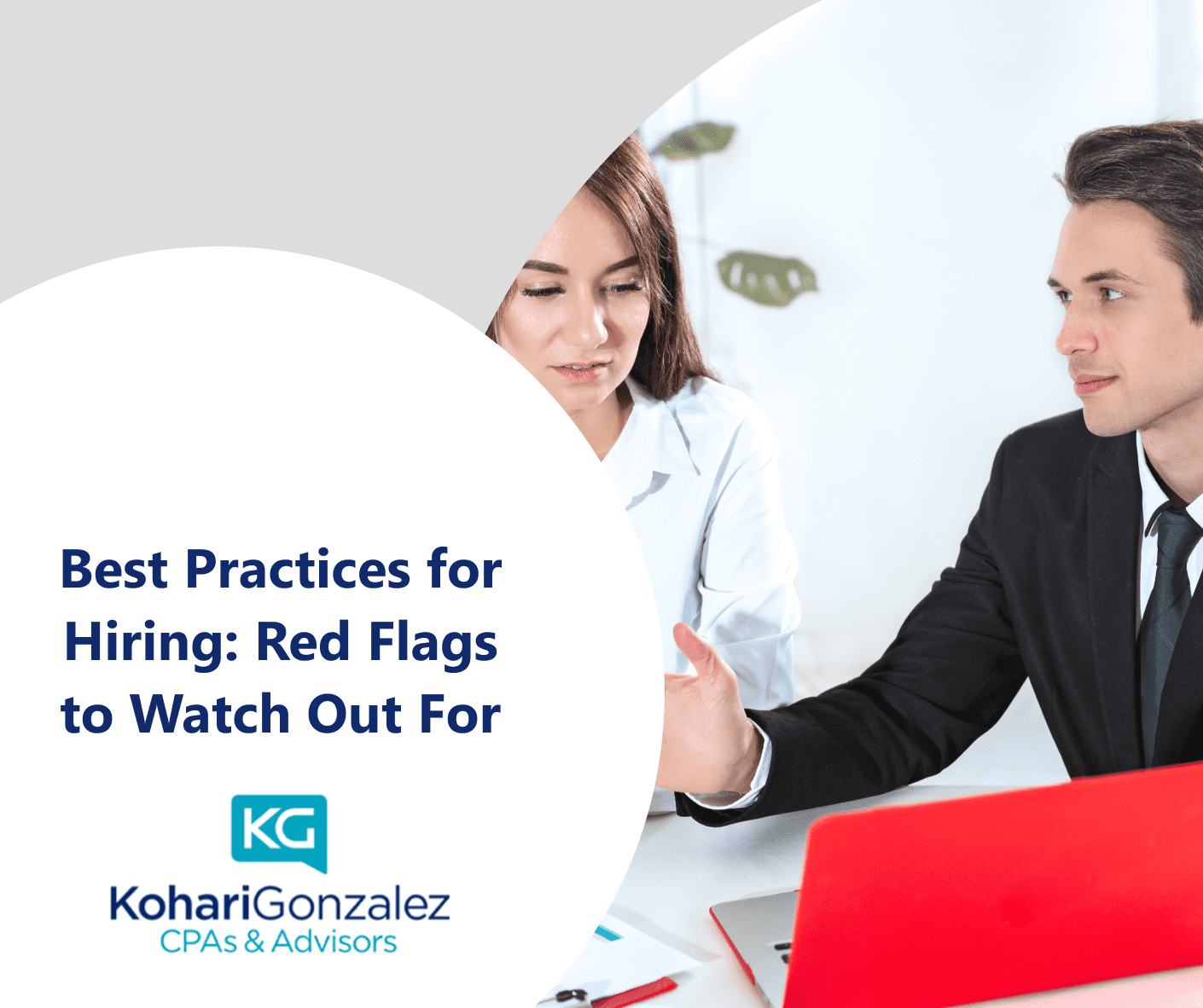 Best Practices for Hiring Red Flags to Watch Out For