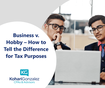 Business v. Hobby - How to Tell the Difference for Tax Purposes