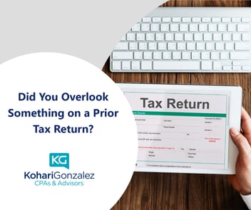 Did You Overlook Something on a Prior Tax Return?