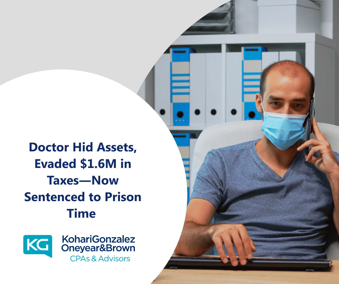 Doctor Hid Assets, Evaded $1.6M in Taxes—Now Sentenced to Prison Time