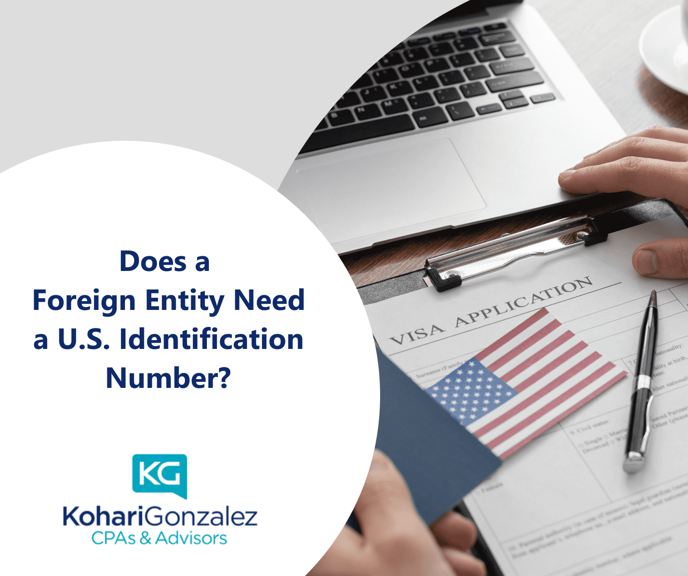 Does a Foreign Entity Need a U.S. Identification Number