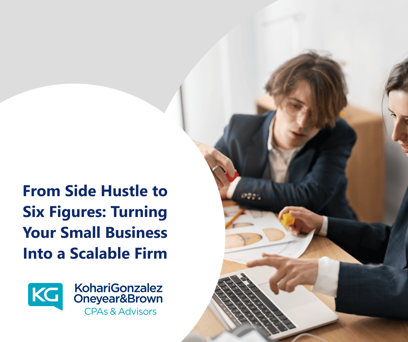 From Side Hustle to Six Figures Turning Your Small Business Into a Scalable Firm
