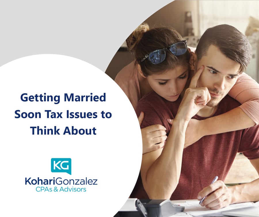 Getting Married Soon Tax Issues to Think About!