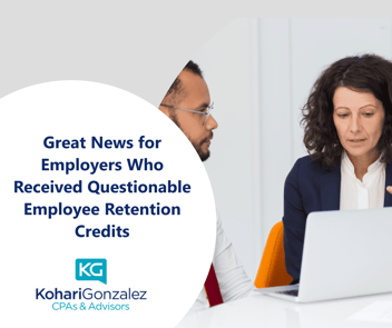 Great News for Employers Who Received Questionable Employee Retention Credits