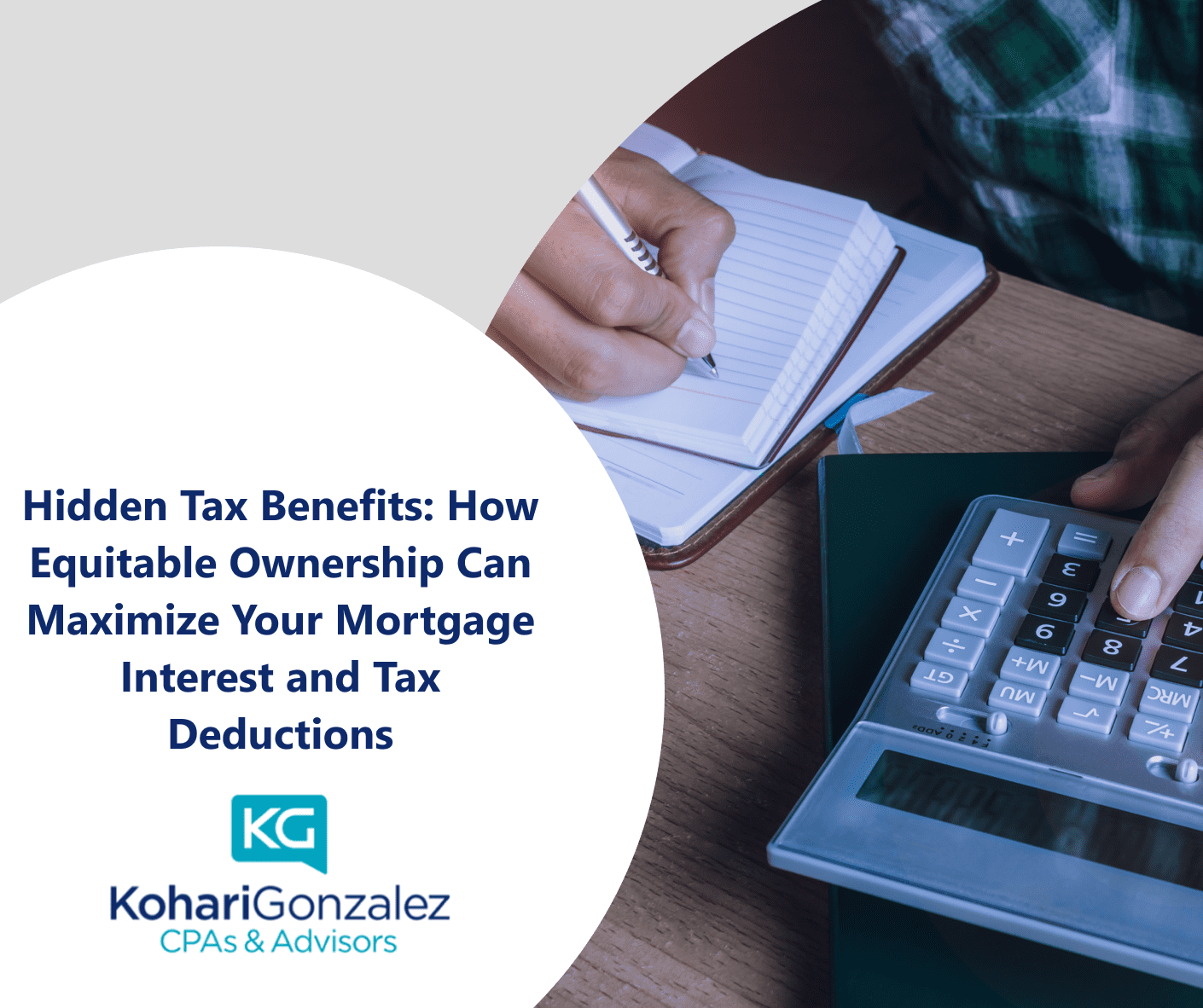 Hidden Tax Benefits How Equitable Ownership Can Maximize Your Mortgage Interest and Tax Deductions