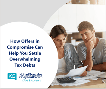 How Offers in Compromise Can Help You Settle Overwhelming Tax Debts