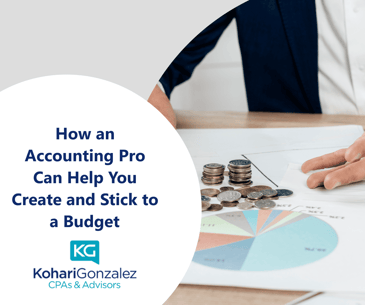 How an Accounting Pro Can Help You Create and Stick to a Budget