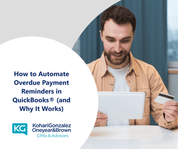How to Automate Overdue Payment Reminders in QuickBooks® (and Why It Works)