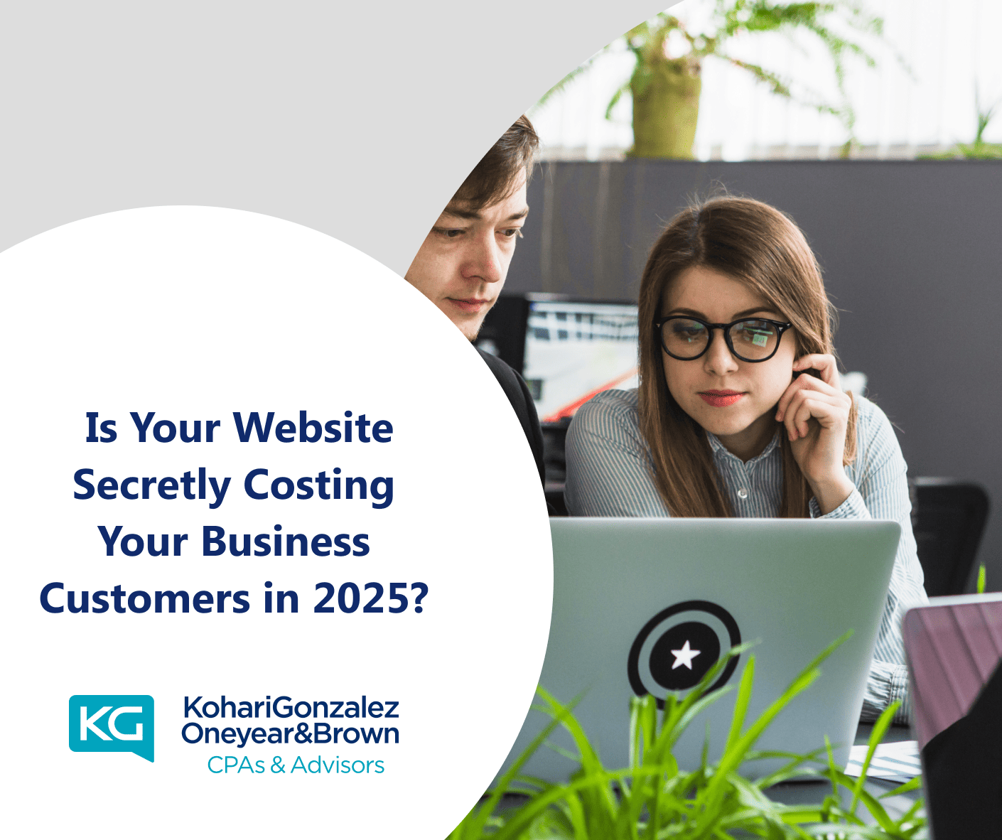 Is Your Website Secretly Costing Your Business Customers in 2025?