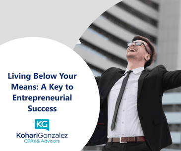 Living Below Your Means A Key to Entrepreneurial Success