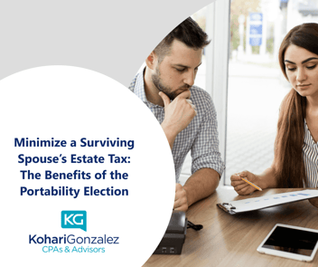 Minimize a Surviving Spouse’s Estate Tax The Benefits of the Portability Election