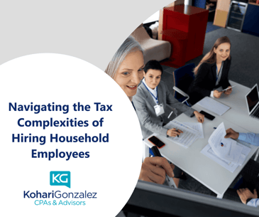 Navigating the Tax Complexities of Hiring Household Employees