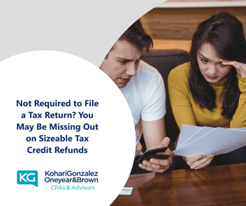 Not Required to File a Tax Return? You May Be Missing Out on Sizeable Tax Credit Refunds