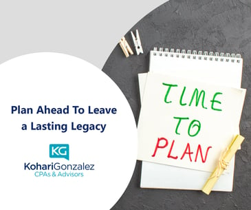 Plan Ahead To Leave a Lasting Legacy