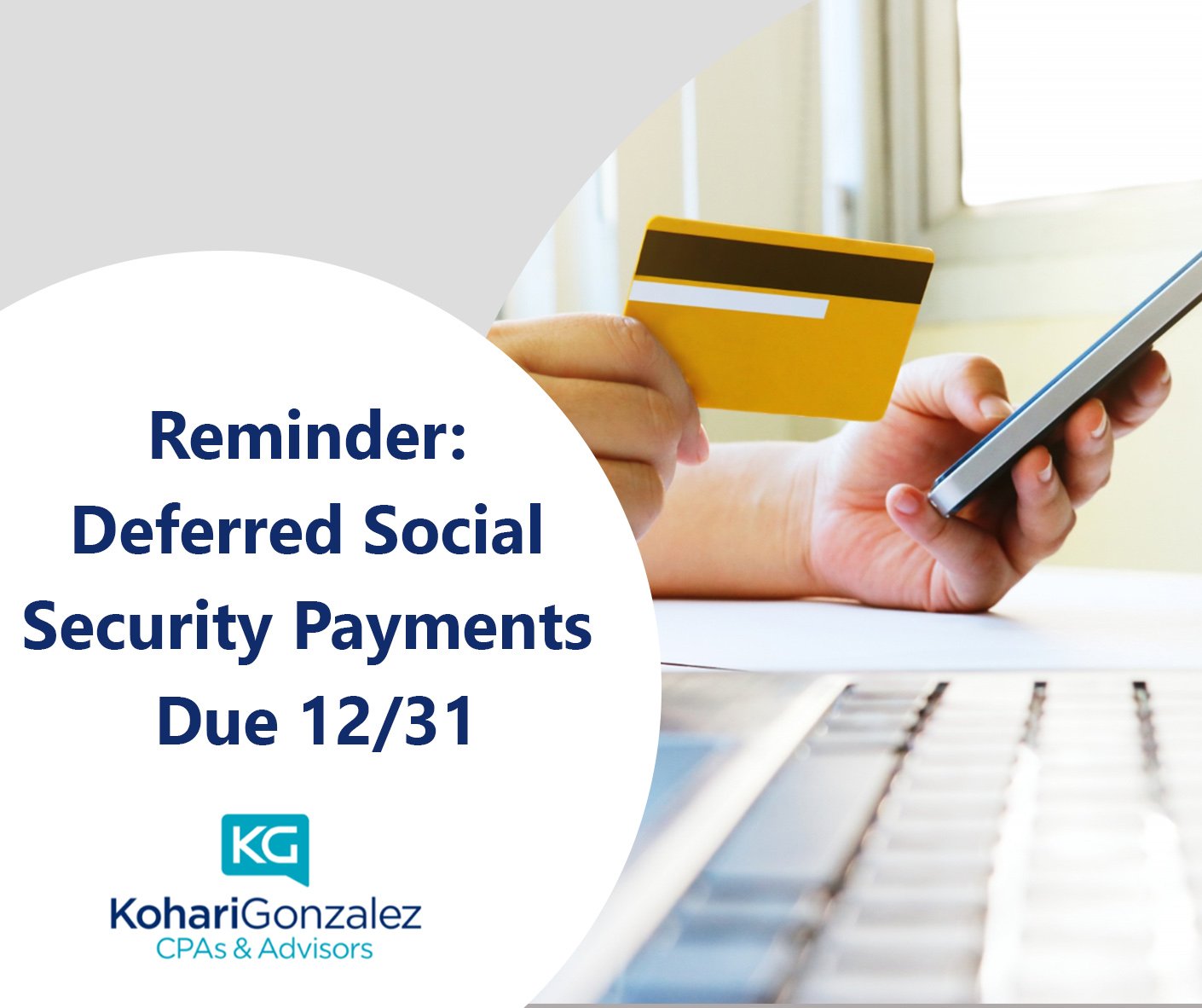 Reminder Deferred Social Security Payments Due 1231