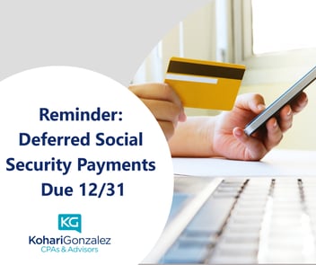 Reminder: Deferred Social Security Payments Due 12/31