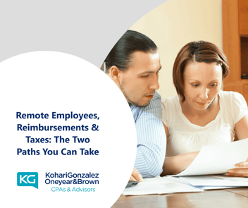 Remote Employees, Reimbursements & Taxes: The Two Paths You Can Take
