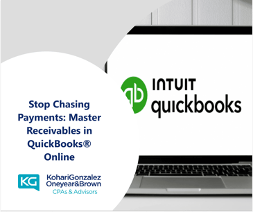 Stop Chasing Payments: Master Receivables in QuickBooks® Online