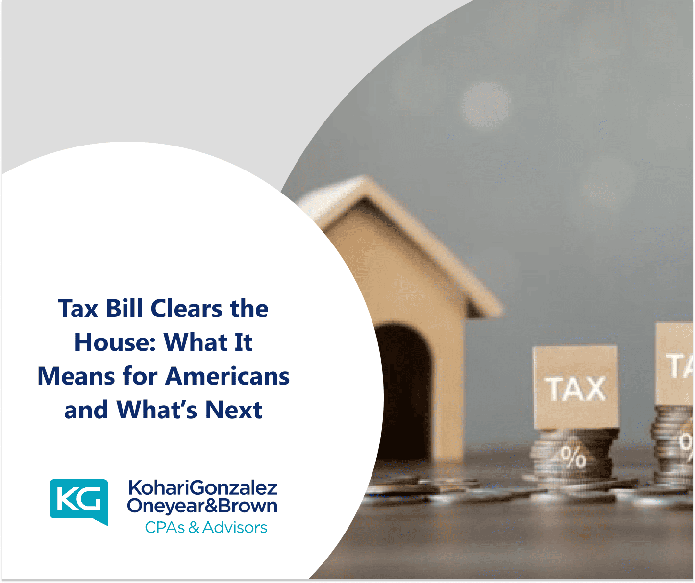 Tax Bill Clears the House: What It Means for Americans and What’s Next