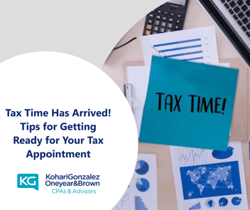 Tax Time Has Arrived! Tips for Getting Ready for Your Tax Appointment