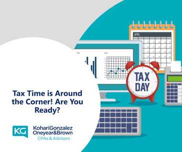 Tax Time is Around the Corner! Are You Ready?