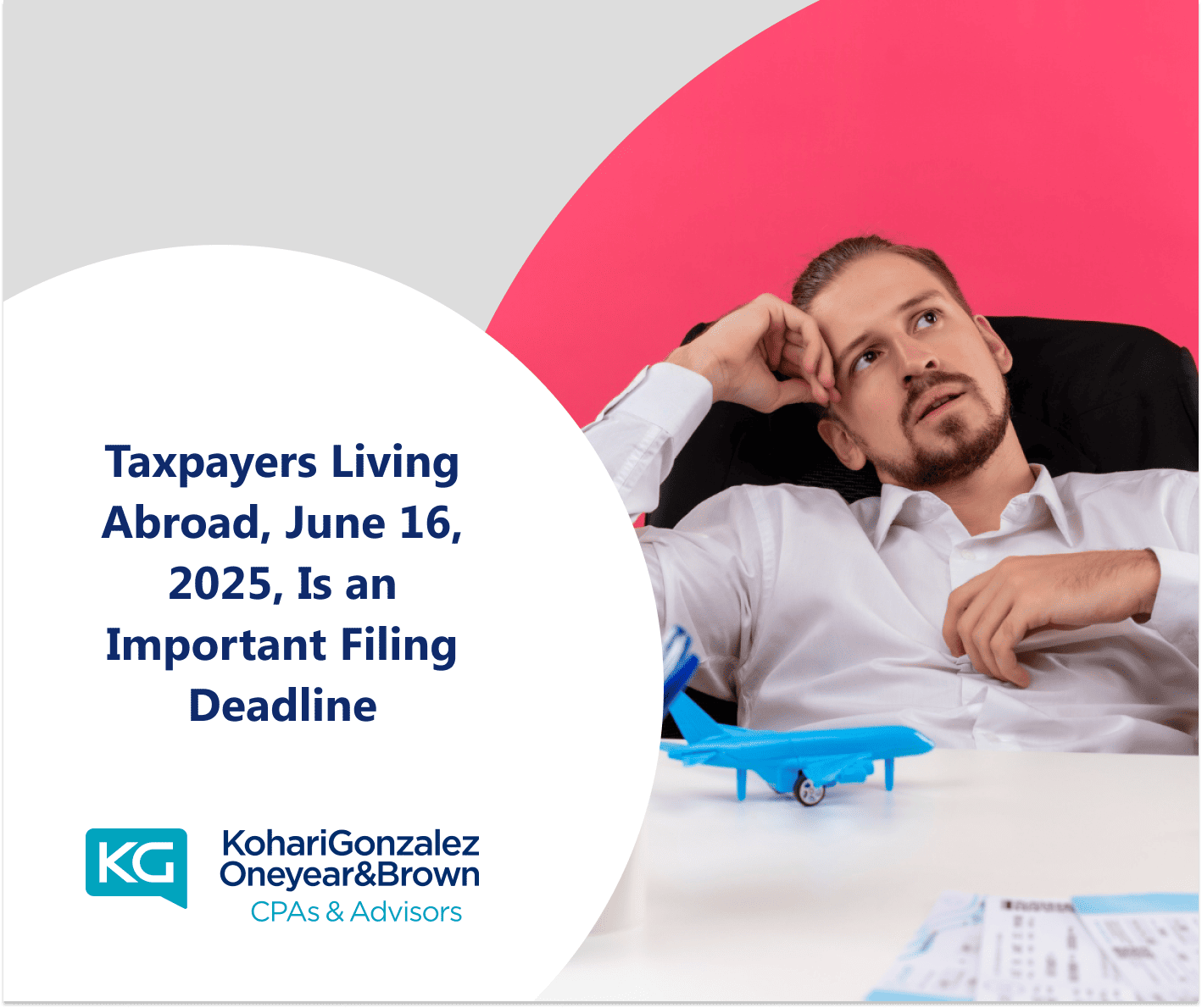 Taxpayers Living Abroad, June 16, 2025, Is an Important Filing Deadline