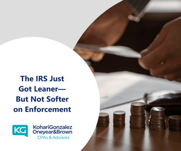 The IRS Just Got Leaner—But Not Softer on Enforcement