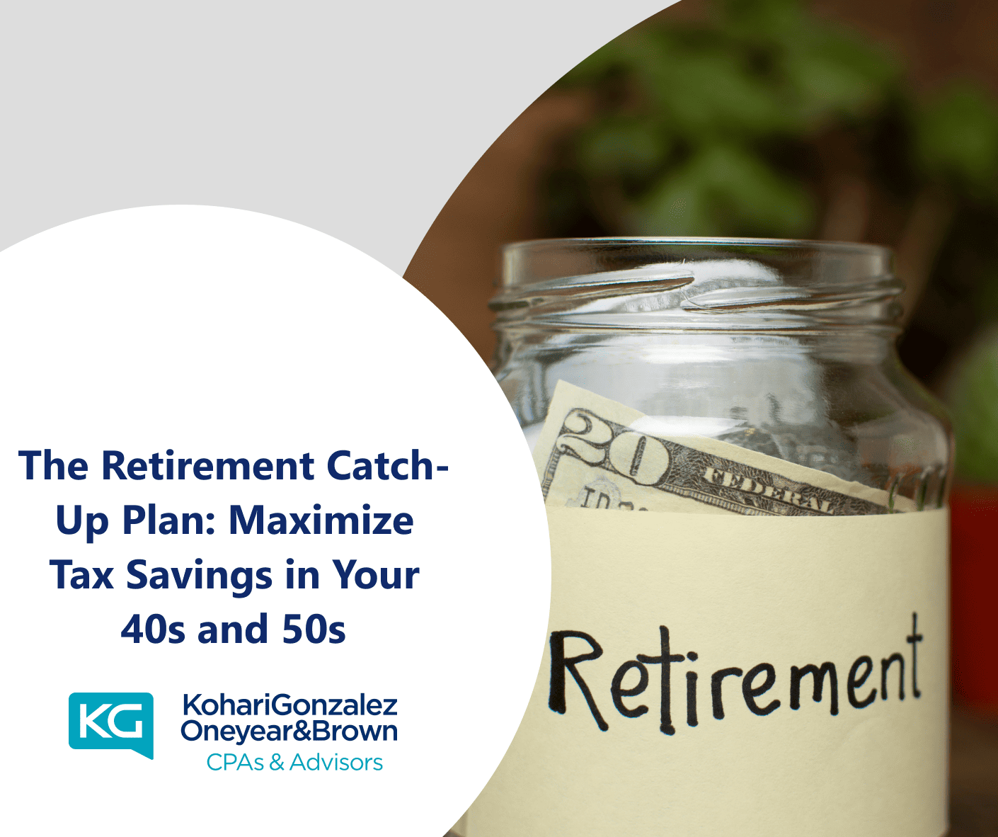 The Retirement Catch-Up Plan Maximize Tax Savings in Your 40s and 50s