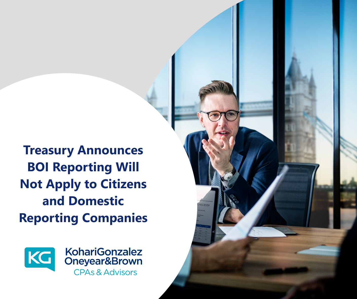 Treasury Announces BOI Reporting Will Not Apply to Citizens and Domestic Reporting Companies