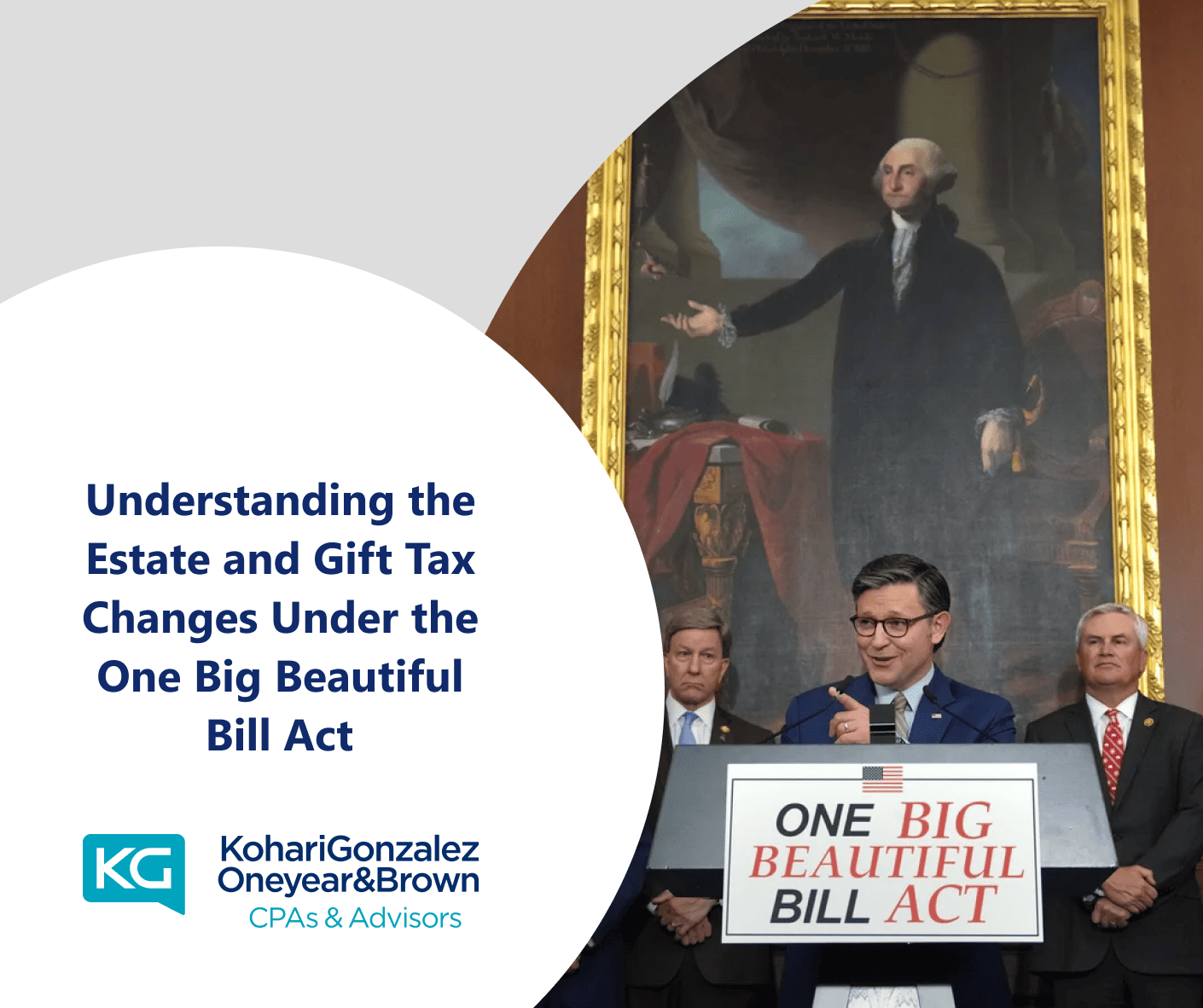 Understanding the Estate and Gift Tax Changes Under the One Big Beautiful Bill Act