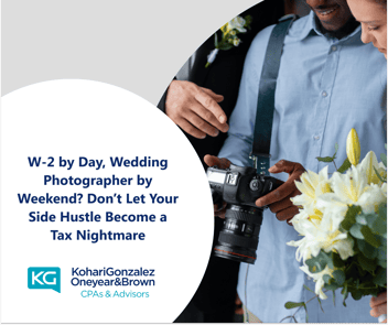 W-2 by Day, Wedding Photographer by Weekend? Don’t Let Your Side Hustle Become a Tax Nightmare
