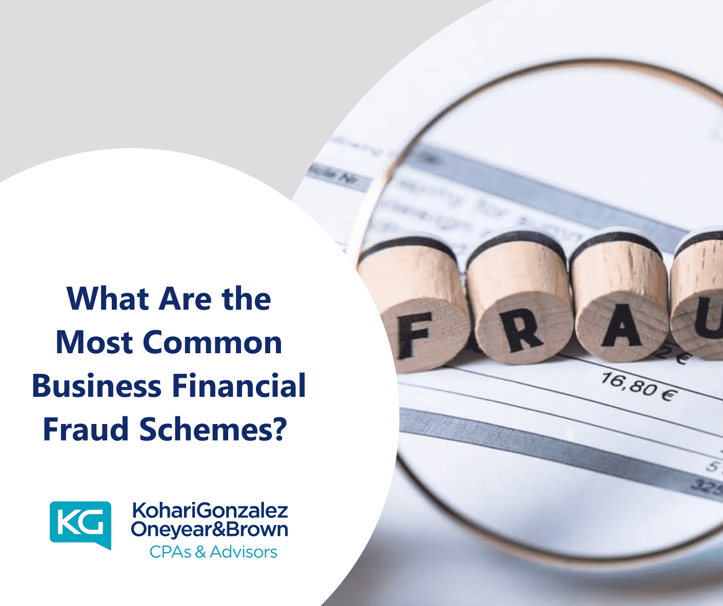 What Are the Most Common Business Financial Fraud Schemes