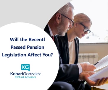 Will the Recently Passed Pension Legislation Affect You